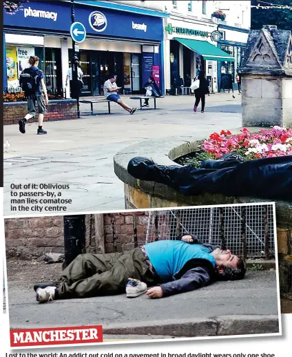  ??  ?? Out of it: Oblivious to passers-by, a man lies comatose in the city centre Lost to the world: An addict out cold on a pavement in broad daylight wears only one shoe