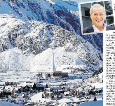  ?? DPA-BILDER (2): KRIEGER/ WELTI ?? Traumhafte Kulisse: Andermatt liegt im Kanton Uri der Schweiz. Zur Ski-Arena wurde es dank Investor Samih Sawiris (kleines Bild).