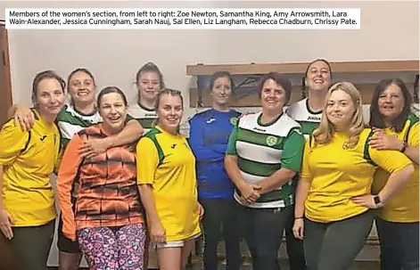  ?? ?? Members of the women’s section, from left to right: Zoe Newton, Samantha King, Amy Arrowsmith, Lara Wain-Alexander, Jessica Cunningham, Sarah Nauj, Sal Ellen, Liz Langham, Rebecca Chadburn, Chrissy Pate.