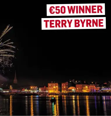  ??  ?? €50 WINNER TERRY BYRNE