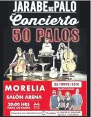  ??  ?? Afiche del concierto de Jarabe de Palo en México, en el que estuvo Paiko como banda invitada.