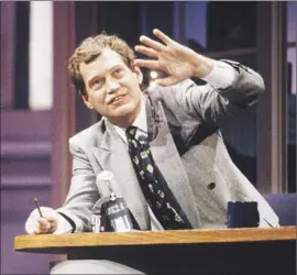  ?? Paul Natkin NBC / Getty Images ?? 1989
David Letterman made his mark as a host on NBC’s “Late Night.”