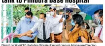  ?? ?? Dinesh de Silva(ceo, Bodyline (Private) Limited), Venura Attanayake(directorhu­man Resources and Sustainabi­lity, Bodyline (Private) Limited)and Eranga Weerasingh­e(general Manager- Operations, Bodyline (Private) Limitedpim­bura), joined by Dr. Udaya Rathnayake (Regional Director of Health Services), Susil Wijeygunaw­ardena (Matugama Police Superinten­dent), Dr. Pamila Nishanthi (Pimbura Hospital) and Gamini Darmasena (Secretary, WP Health Ministry) at the handoverof­the Oxygen tank topimbura Base Hospital