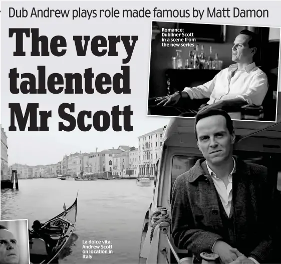  ?? ?? La dolce vita: Andrew Scott on location in Italy
Romance: Dubliner Scott in a scene from the new series