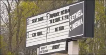  ?? H John Voorhees III / Hearst Connecticu­t Media ?? The Bethel Cinema on April 21, has announced it will close.