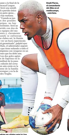  ??  ?? La preparació­n física a cargo de Pablo Martin y la estrategia de Troglio podrían ser vitales ante la Liga.
Deybi Flores, el comandante del Albo en el mediocampo,
está listo.