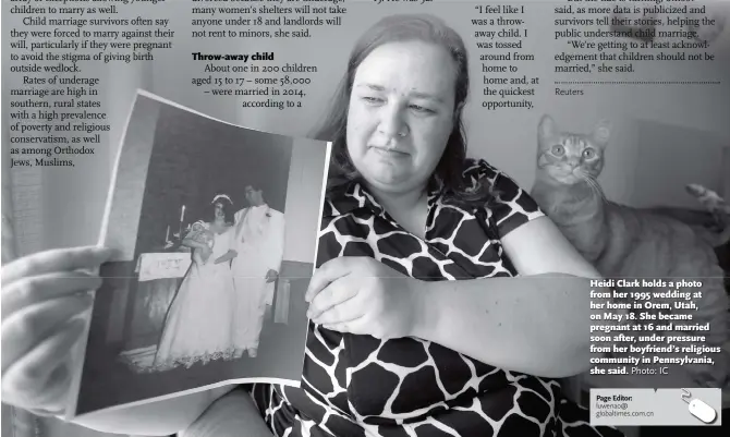  ?? Photo: IC ?? Heidi Clark holds a photo from her 1995 wedding at her home in Orem, Utah, on May 18. She became pregnant at 16 and married soon after, under pressure from her boyfriend’s religious community in Pennsylvan­ia, she said.