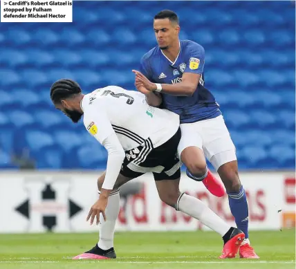  ??  ?? > Cardiff’s Robert Glatzel is stopped by Fulham defender Michael Hector