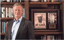  ?? ERICH SCHLEGEL FOR USA TODAY ?? Retired Adm. William McRaven, whose military career spanned more than 37 years, commanded the mission that killed Osama bin Laden.