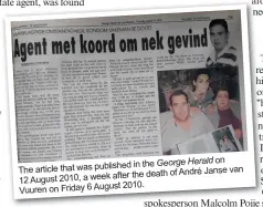  ??  ?? The article that was published in the George Herald on 12 August 2010, a week after the death of André Janse van Vuuren on Friday 6 August 2010.