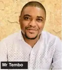  ??  ?? Mr Tembo