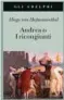  ??  ?? HUGO VON HOFMANNSTH­AL Andrea o I ricongiunt­i Traduzione di Gabriella Bemporad ADELPHI Pagine 153, € 12 In libreria entro la fine dell’anno
Andreas o I riuniti Traduzione di Andrea Landolfi DEL VECCHIO EDITORE Pagine 170, € 18 In libreria dal 20 ottobre