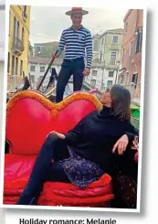  ??  ?? Holiday romance: Melanie Sykes and her gondolier in Venice. Above, on the canal