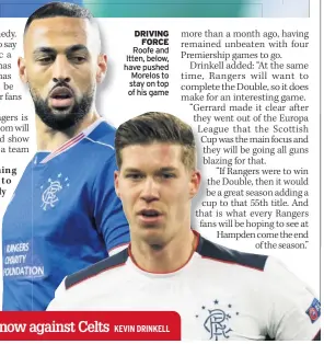  ??  ?? DRIVING FORCE Roofe and Itten, below, have pushed Morelos to stay on top of his game