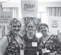  ?? CONTRIBUTE­D ?? Dr. Sarah Tennant pictured in the middle, attended the Dalhousie Resident Retreat in St. Andrews New Brunswick with Alison Clements, left, and Tina Hennigar, right, to inspire residents to create a life they love in Lunenburg County.