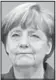  ??  ?? Merkel