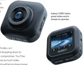  ??  ?? Aukey’s DRS1 takes great video and is simple to operate.
