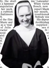  ??  ?? MUTILATED: Sister Cathy Cesnik was beaten with a hammer