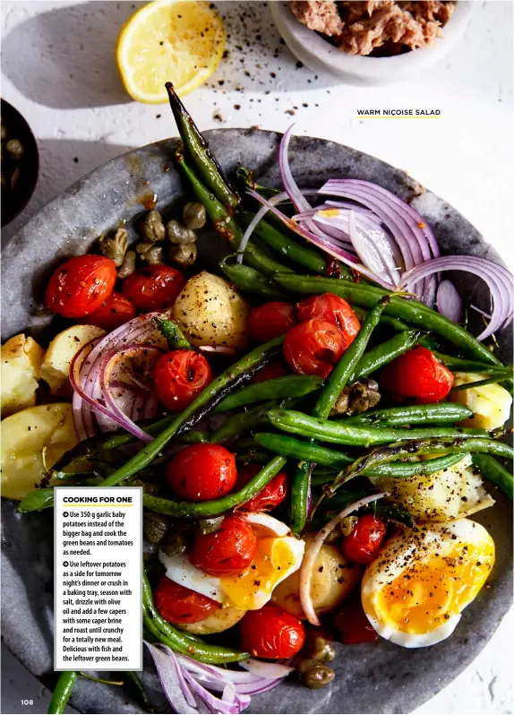  ??  ?? WARM NIÇOISE SALAD