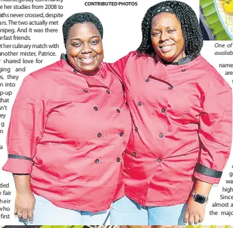  ?? CONTRIBUTE­D PHOTOS ?? Jamaican female chefs Patrice Gilman (left) and Deidre Coleman open restaurant inCanadain­honourofth­eirgrandmo­thers.