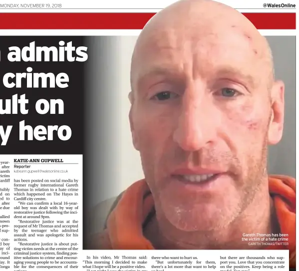  ?? GARETH THOMAS/TWITTER ?? Gareth Thomas has been the victim of a hate crime