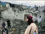  ?? ?? Die Zerstörung im Osten Afghanista­ns ist groß.
