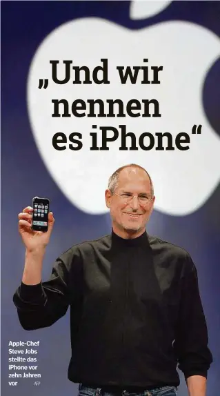 ??  ?? Apple-chef Steve Jobs stellte das iphone vor zehn Jahren vor AFP