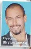  ??  ?? Devon (Bryton James)