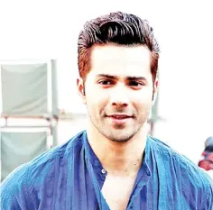  ??  ?? Varun Dhawan figures it’s a form of exploratio­n.