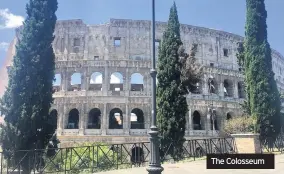  ??  ?? The Colosseum
