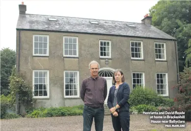  ?? PAUL McERLANE ?? Henrietta and David Reade at home in Breckenhil­l House near Ballyclare