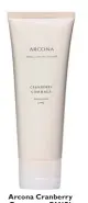  ??  ?? Arcona Cranberry Gommage, RM171