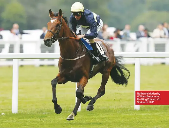  ??  ?? Nathaniel ridden by William Buick wins the King Edward VII Stakes in 2011