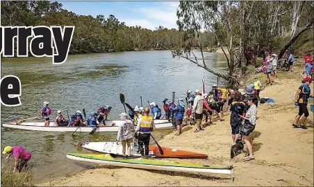  ??  ?? This photo was taken at the Checkpoint on the first day of the Massive Murray Paddle. PHOTO: SUPPLIED.