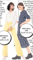  ??  ?? Silk blouse, £180 (yolke.co.uk)
Shirt dress, £99 (hush-uk.com)