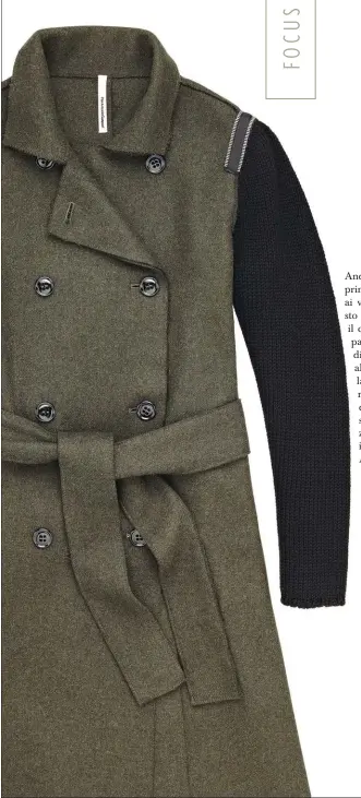 ??  ?? Il panno pressato riduce le irregolari­tà sulla superficie. Le maniche di lana
nera creano il giusto contrasto. Lo spirito militare è
sintetizza­to in pochi dettagli.