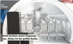  ??  ?? Diehl Aviation rüstet Flugzeuge aus. Airbus ist der größte Kunde.