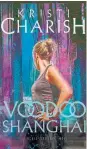  ??  ?? “Voodoo Shanghai,” by Kristi Charish, Random House, 432 pages, $24.