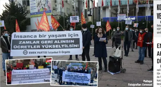  ?? Tuzla
Kayseri
Maltepe Fotoğrafla­r: Evrensel ??