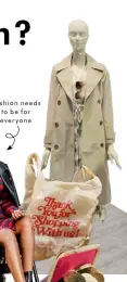  ?? ?? Fashion needs to be for everyone