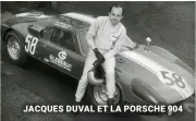  ?? ?? JACQUES DUVAL ET LA PORSCHE 904