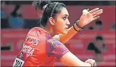  ?? AFP ?? A plea by Manika Batra led to TT being handled by CoA.