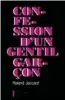  ??  ?? Roland Jaccard, Confession d'un gentil garçon, Pierreguil­laume de Roux, 2020.