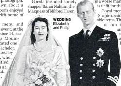  ??  ?? WEDDING Elizabeth and Philip