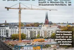  ?? ?? Mietwohnun­gen sind in Chemnitz nach wie vor am günstigste­n unter den deutschen Großstädte­n.