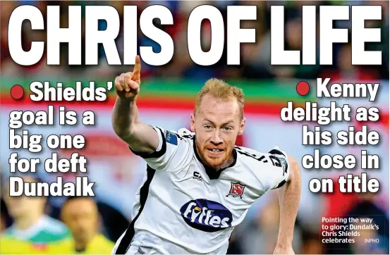  ?? INPHO ?? Pointing the way to glory: Dundalk’s Chris Shields celebrates