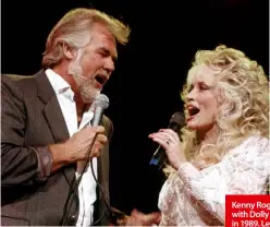  ??  ?? Kenny Rogers with Dolly Parton in 1989. Left, the singer in 1976.