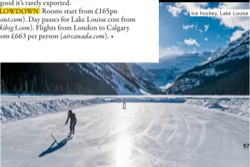  ??  ?? Ice hockey, Lake Louise