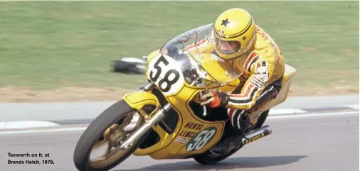  ??  ?? Tuxworth on it, at Brands Hatch, 1979.