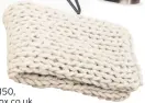  ??  ?? Knitted throw, £150, Coxandcox.co.uk